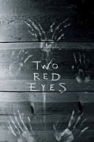 Two Red Eyes