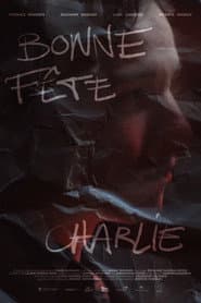 Bonne fête Charlie