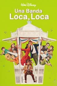 Una banda loca, loca