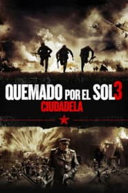 Quemado por el Sol 3: Ciudadela