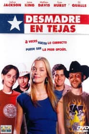 Desmadre En Tejas