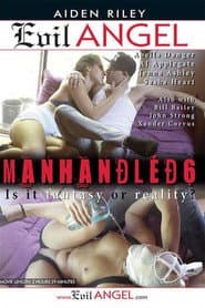 Manhandled 6