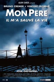 Mon père, il m'a sauvé la vie