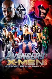 Vengadores vs. X-Men XXX: Una parodia de Axel Braun