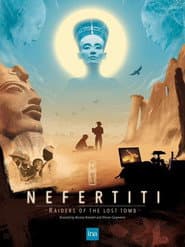 Nefertiti: Los asaltantes de la tumba perdida