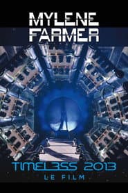 Mylène Farmer: Timeless - Le Film