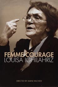 Mujer Valiente - Louisa Ighilahriz