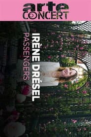 Irène Drésel @ Passengers