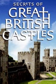 Secretos de los Castillos de Gran Bretaña