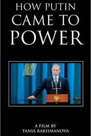 La Prise du pouvoir par Vladimir Poutin