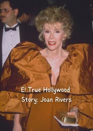 E! True Hollywood Story: Joan Rivers
