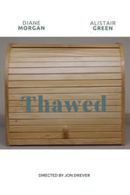 Thawed
