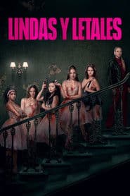 Lindas y letales