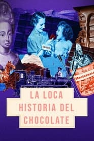 La loca historia del chocolate