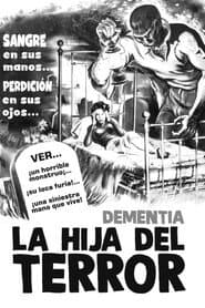 Dementia: La hija del terror