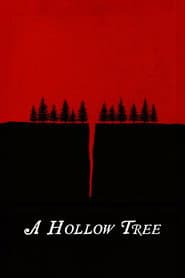 A Hollow Tree