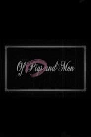 Of Pigs and Men