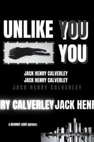 Unlike You
