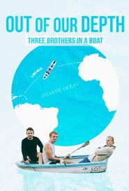 Out of Our Depth: Three Brothers in a Boat
