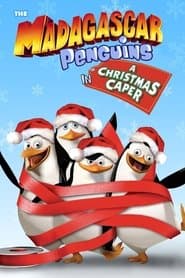 Los pingüinos de Madagascar: Misión Navideña