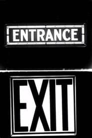 Entrance to Exit