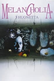 Melancholian 3 huonetta