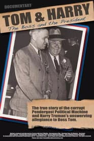 Tom and Harry: The Boss and the President