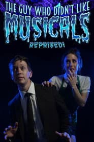 The Guy Who Didn't Like Musicals: Reprised!