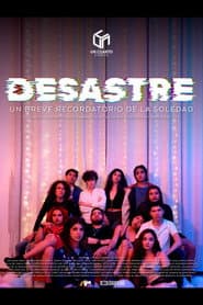 DESASTRE: un breve recordatorio de la soledad