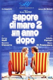 Sapore di mare 2 - Un anno dopo