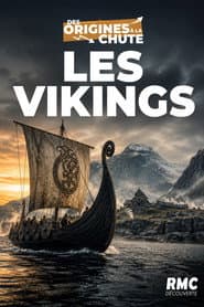 Les Vikings Les Origines de la Chute