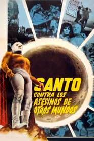 Santo contra los asesinos de otros mundos