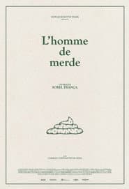 L'homme de merde