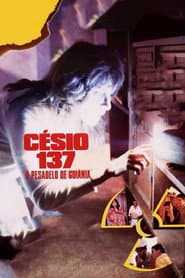 Césio 137 - O Pesadelo de Goiânia