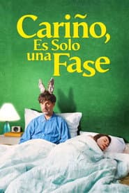 Cariño es solo una fase
