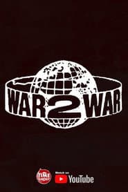 War 2 War