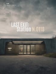 LAST EXIT: Station N.0118