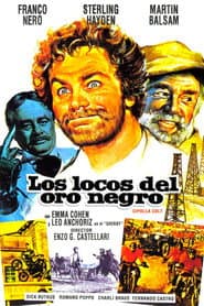 Los locos del oro negro
