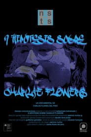 Nueve hipótesis sobre Charlie Flowers
