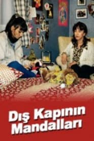 Dış Kapının Mandalları