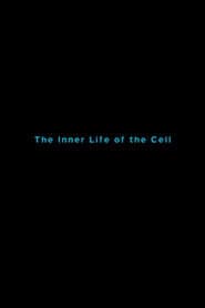 The Inner Life of the Cell