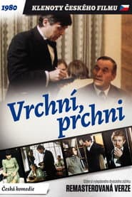 Vrchní, prchni