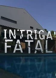Intriga Fatal