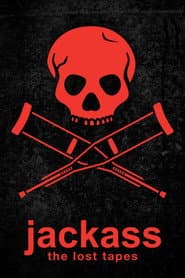 Jackass: Las grabaciones perdidas