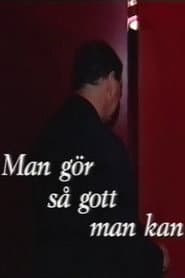 Man Gör Så Gott Man Kan