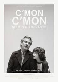 C'mon C'mon. Siempre adelante