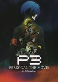 Persona 3 La Pelicula 3: El Descenso