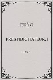 Prestidigitateur, I