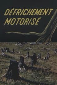 Défrichement motorisé