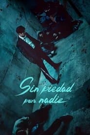 Sin piedad para nadie